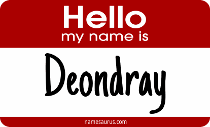 Hello my name is Deondray png download