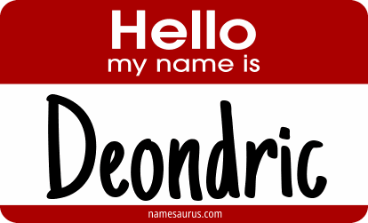 Hello my name is Deondric png download