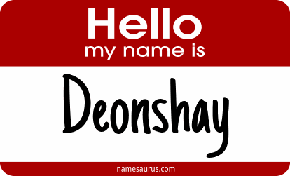 Hello my name is Deonshay png download