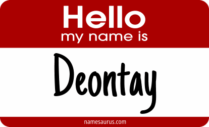 Hello my name is Deontay png download