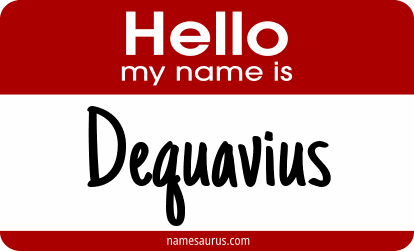 Hello my name is Dequavius png download