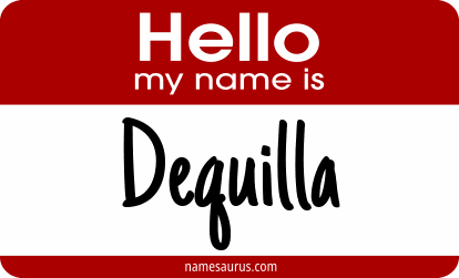 Hello my name is Dequilla png download