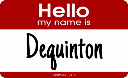 Hello my name is Dequinton png download