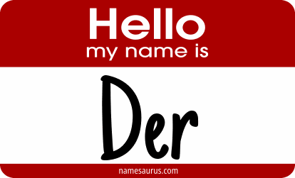 Hello my name is Der png download