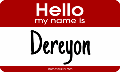 Hello my name is Dereyon png download