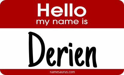 Hello my name is Derien png download