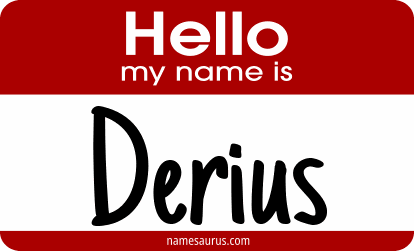 Hello my name is Derius png download