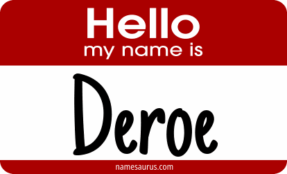 Hello my name is Deroe png download