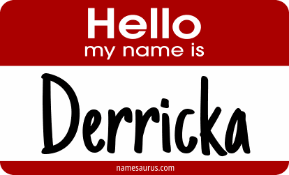 Hello my name is Derricka png download