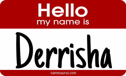 Hello my name is Derrisha png download