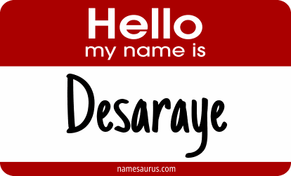 Hello my name is Desaraye png download