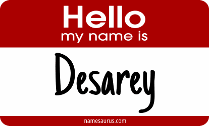 Hello my name is Desarey png download