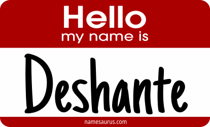 Hello my name is Deshante png download