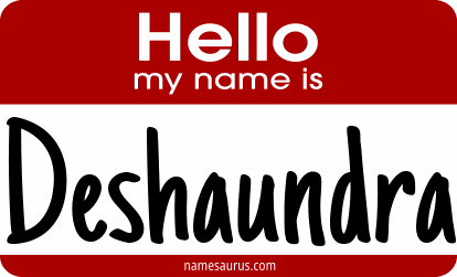 Hello my name is Deshaundra png download