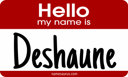 Hello my name is Deshaune png download