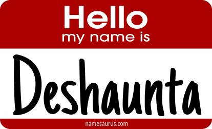 Hello my name is Deshaunta png download