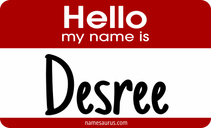Hello my name is Desree png download