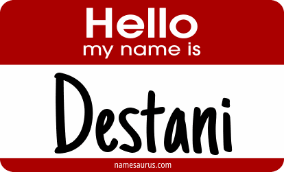 Hello my name is Destani png download