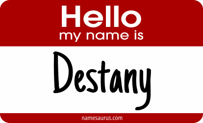 Hello my name is Destany png download