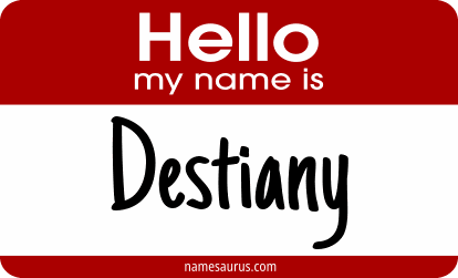 Hello my name is Destiany png download