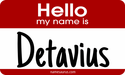 Hello my name is Detavius png download
