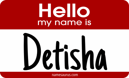 Hello my name is Detisha png download
