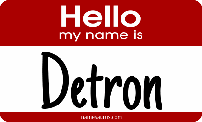 Hello my name is Detron png download