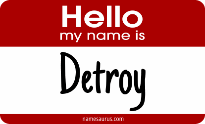 Hello my name is Detroy png download