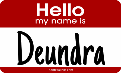 Hello my name is Deundra png download