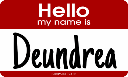Hello my name is Deundrea png download