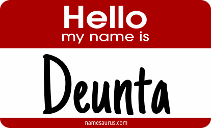 Hello my name is Deunta png download
