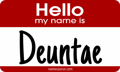 Hello my name is Deuntae png download