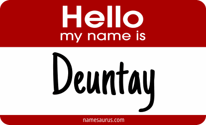 Hello my name is Deuntay png download