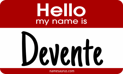 Hello my name is Devente png download