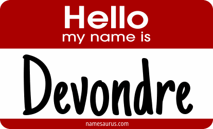Hello my name is Devondre png download