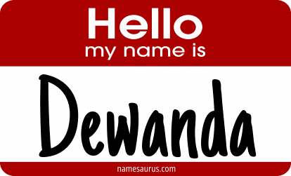 Hello my name is Dewanda png download