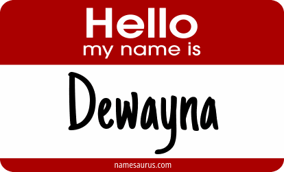 Hello my name is Dewayna png download