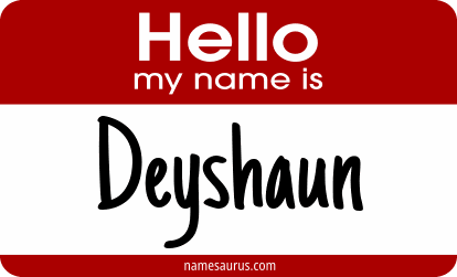 Hello my name is Deyshaun png download