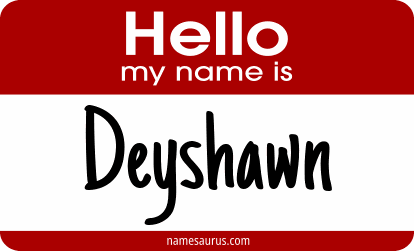 Hello my name is Deyshawn png download