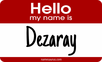 Hello my name is Dezaray png download