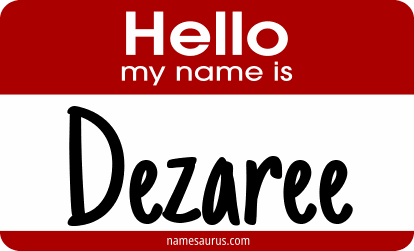 Hello my name is Dezaree png download