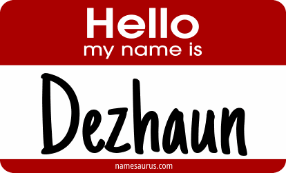 Hello my name is Dezhaun png download