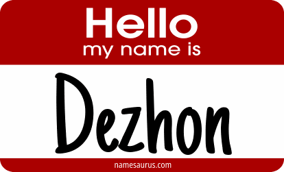 Hello my name is Dezhon png download