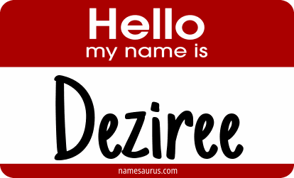 Hello my name is Deziree png download