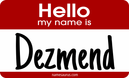 Hello my name is Dezmend png download