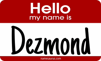 Hello my name is Dezmond png download