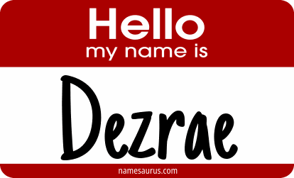 Hello my name is Dezrae png download
