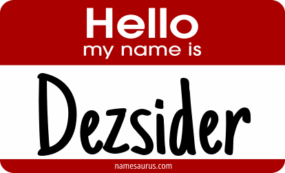 Hello my name is Dezsider png download