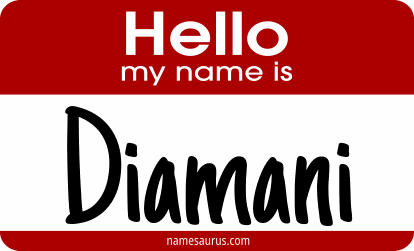 Hello my name is Diamani png download