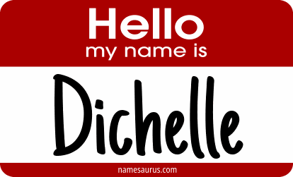 Hello my name is Dichelle png download